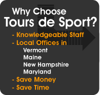 Why choose Tours de Sport? Knowledgable Staff, Local Offices, Save Money, Save Time